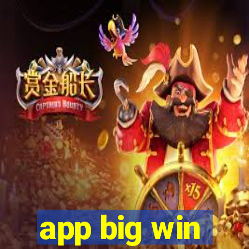 app big win